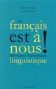 LE FRANCAIS EST A NOUS ! - PETIT MANUEL D'EMANCIPATION LINGUISTIQUE 